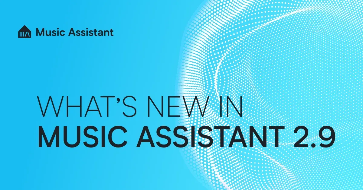 Music Assistant 2.9: Discover Your Sound
